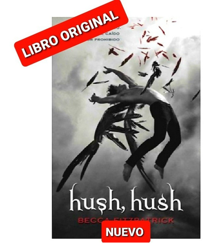 Hush, Hush ( Libro Nuevo Y Original )