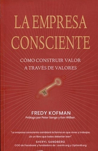 La Empresa Consciente - Kofman, Fredy