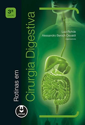 Libro Rotinas Em Cirurgia Digestiva De Alessandro Bersch Lui