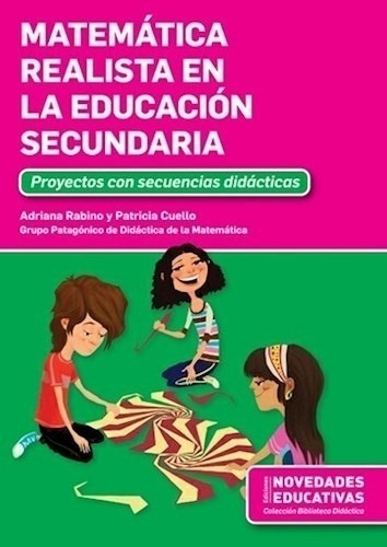 Matemática Realista En La Educación Secundaria - A. Rabino Y