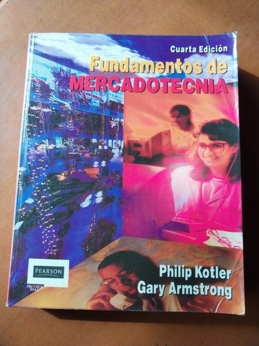 Libro Fundamentos De Mercadotecnia. Philip Kotler 