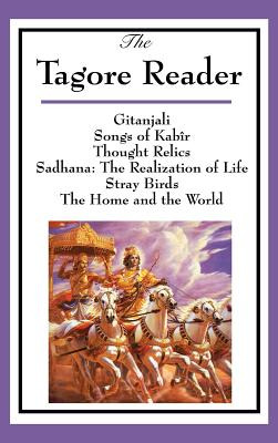 Libro The Tagore Reader: Gitanjali, Songs Of Kabã®r, Thou...