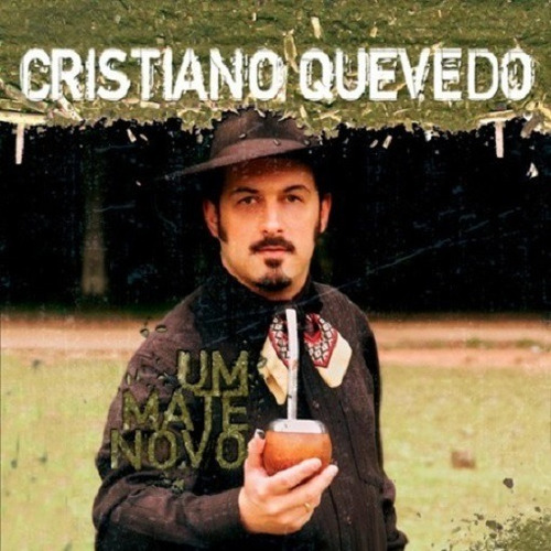 Cd - Cristiano Quevedo - Um Mate Novo