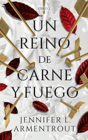 Libro Un Reino De Carne Y Fuego 2 Serie Sangre Y Ceniza