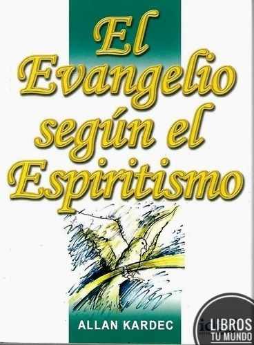 El Evangelio Según El Espiritismo Allan Kardec Libro Físico