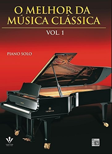 O Melhor Da Música Clássica - Volume 1, De Vários Autores. Editora Irmãos Vitale Em Português