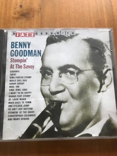 Cd - Benny Goodman - Stompin At The Savoy