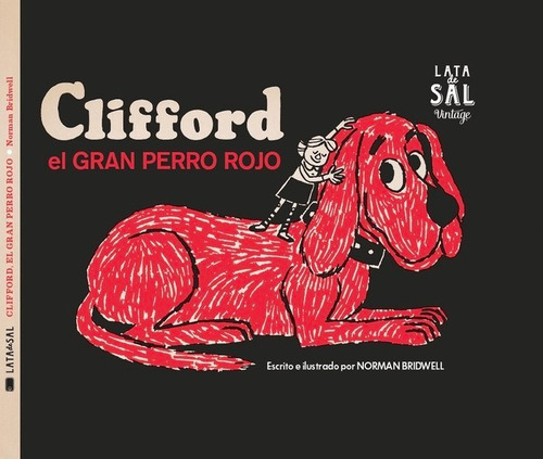 Clifford. El Gran Perro Rojo Bridwell, Norman