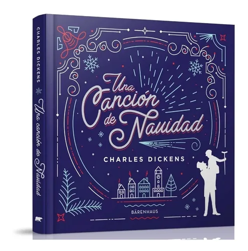 Una Cancion De Navidad - Charles Dickens - Ed. Barenhaus