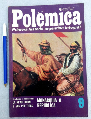 Polémica N° 9 Monarquía O República Ceal Excelente (Usado)