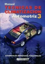 Comprar Manual Tecnicas De Climatizacion Automotriz Nº 3 - Rt
