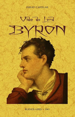 Libro Vida De Lord Byron - Castelar Emilio