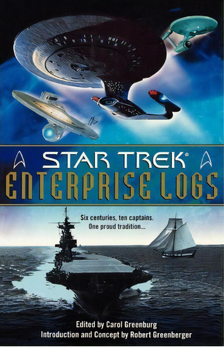 Star Trek Enterprise Logs, De Carol Greenburg. Editorial Simon & Schuster, Tapa Blanda En Inglés