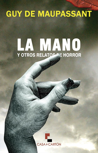 La Mano - Guy De Maupassant, Torres Vitolas