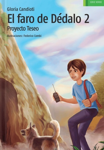 Faro De Dédalo 2 ,el: Proyecto Teseo, De Gloria Candioti. Editorial Quipu, Tapa Blanda, Edición 1 En Español