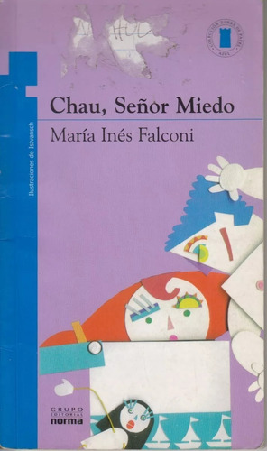 Chau Señor Miedo María Inés Falconi Norma Bueno