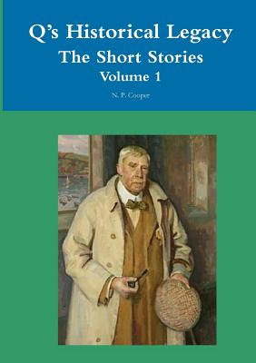Libro Q's Historical Legacy The Short Stories Volume 1 - ...