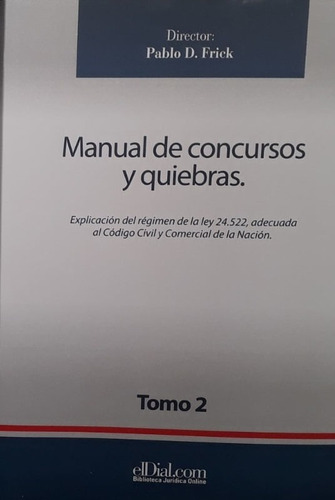 Manual De Concursos Y Quiebra Tomo 2, De Nicolás J Di Lella. Editorial Argentina-silu, Tapa Blanda, Edición 2018 En Español