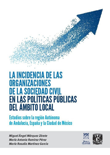 Imagen 1 de 4 de La Incidencia De Las Organizaciones De La Sociedad Civil...