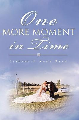 Libro One More Moment In Time - Elizabeth Anne Ryan