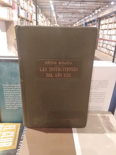 Instrucciones Del Ano Xiii  Las. Tapa De Tela.   Usado