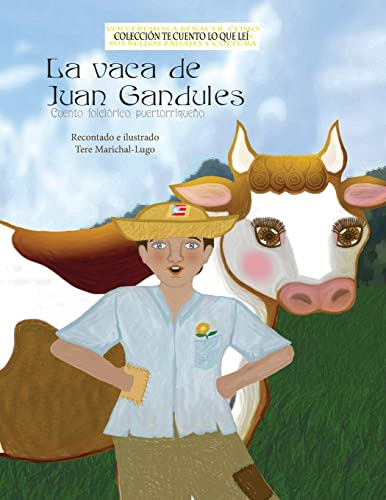 La Vaca De Juan Gandules (tere Cuento Love Questions Lei)