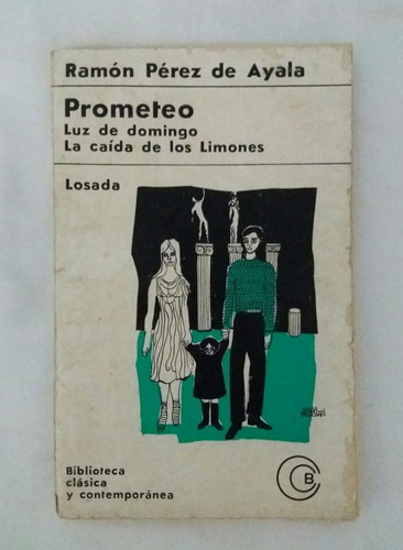 Prometeo La Caida De Los Limones Ramon Perez De Ayala Oferta