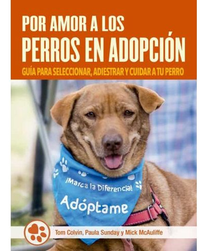 Libro Por Amor A Los Perros En Adopcion