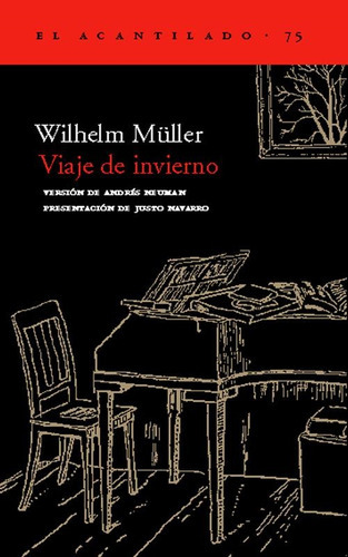 Viaje De Invierno, De Wilhelm Muller. Editorial Acantilado, Tapa Blanda En Español