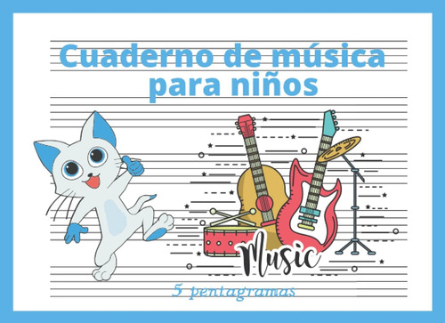 Libro: Cuaderno De Música 5 Pentagramas: Libreta Para Notaci