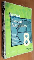 Comprar Ciencias Naturales 8 Egb 3 - Estrada Entender