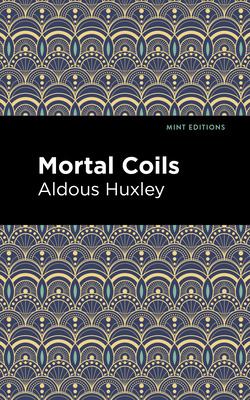 Libro Mortal Coils - Huxley, Aldous