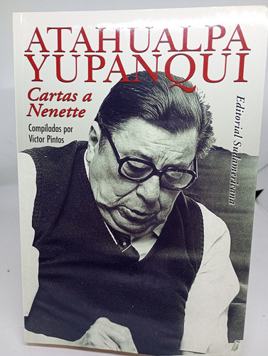 Atahualpa Yupanqui. Cartas A Nenette (1464)