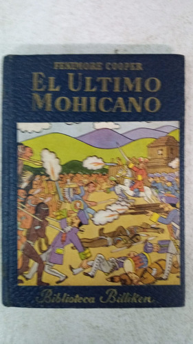 El Ultimo Mohicano - Fenimore Cooper - Billiken