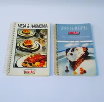 Comprar Lote 02 Livros De Receitas Açúcar União Mesa Harmonia Doces