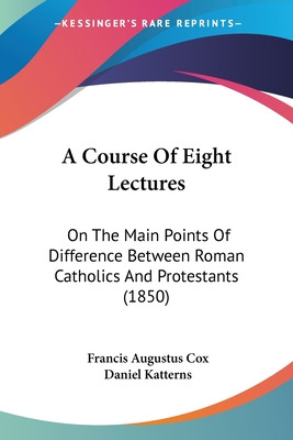 Libro A Course Of Eight Lectures: On The Main Points Of D...