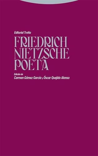 Friedrich Nietzsche Poeta - Friedrich Nietzsche