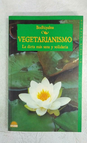 Vegetarianismo - Bodhipaksa - Oniro