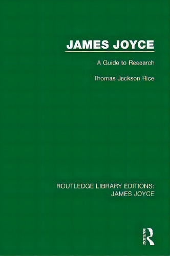 James Joyce, De Thomas Jackson Rice. Editorial Taylor Francis Ltd, Tapa Blanda En Inglés