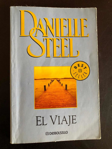Libro El Viaje - Danielle Steel - Muy Buen Estado - Oferta