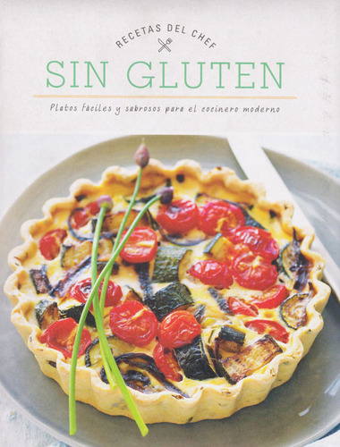 Recetas Del Chef Sin Gluten