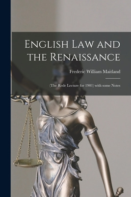Libro English Law And The Renaissance: (the Rede Lecture ...