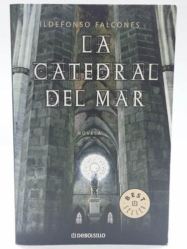 La Catedra Del Mar - Idelfonso Falcones