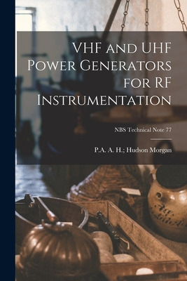 Libro Vhf And Uhf Power Generators For Rf Instrumentation...