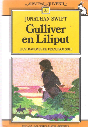 Gulliver En Liliput, Jonathan Swift ( Versión Íntegra)