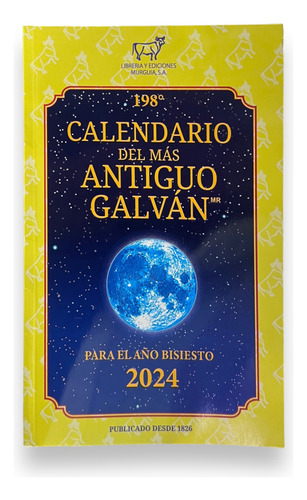 Calendario Del Más Antiguo Galván 2024