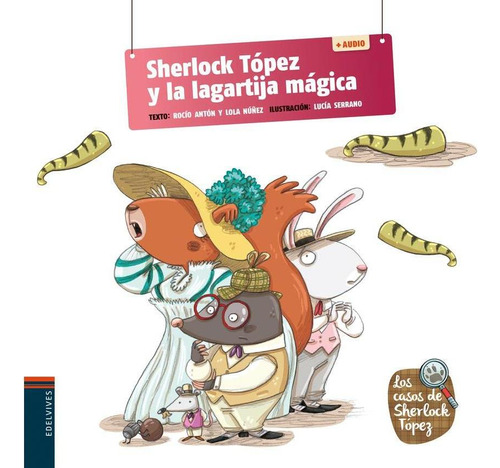 Libro: Sherlock Tópez Y La Lagartija Mágica. Núñez Madrid, D