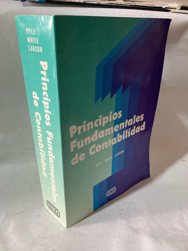 Principios Fundamentales De Contabilidad Pyle White Larson