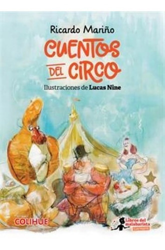 Cuentos Del Circo, De Ricardo Mari/o. Editorial Colihue, Tapa Blanda En Español