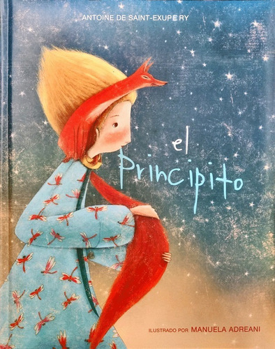 El Principito, De Antoine De Saint-exupéry. Editorial Mirlo, Tapa Dura, Edición De Lujo En Español, 2023